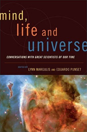 Mind, Life and Universe