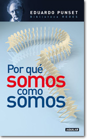 Por qué somos como somos