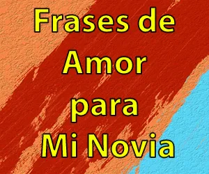 Frases de Amor para Mi Novia